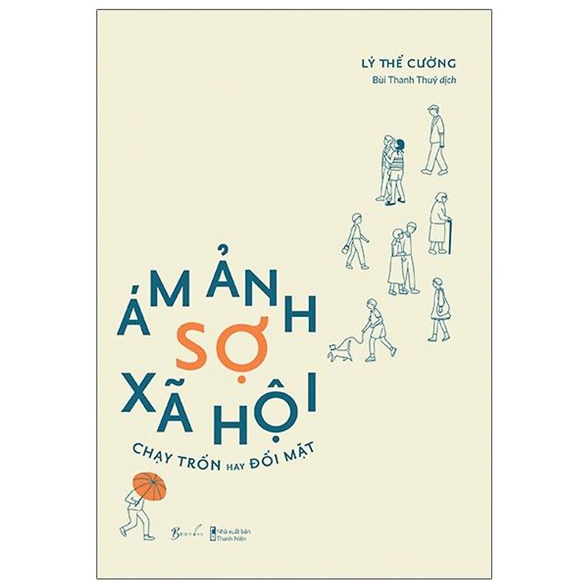 [In-store] Ám Ảnh Sợ Xã Hội - Chạy Trốn Hay Đối Mặt