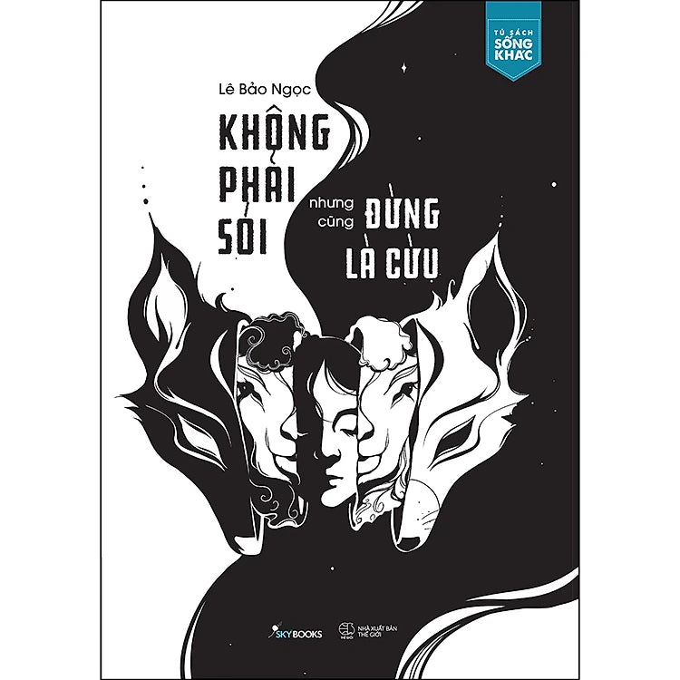 [In-store] Không Phải Sói Nhưng Cũng Đừng Là Cừu