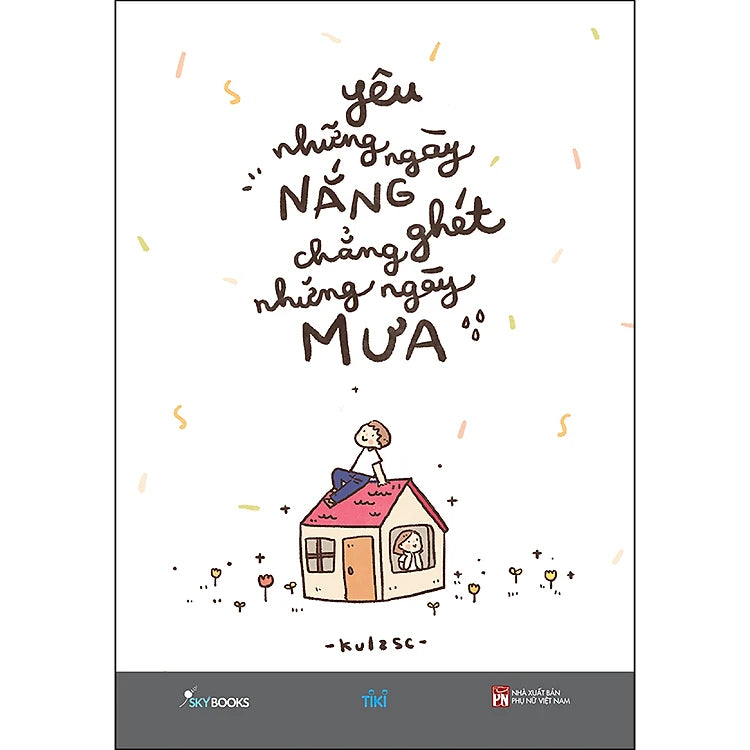 [In-store] Yêu Những Ngày Nắng Chẳng Ghét Những Ngày Mưa